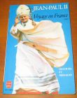 [R07418] Voyage en France 1980 - discours et messages, Jean-Paul II