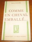 [R07432] Comme un cheval emballé…, Jeanne Manoël