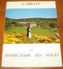 [R07446] L Abbaye de Notre-Dame des Neiges