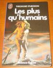 [R07460] Les plus qu humains, Theodore Sturgeon