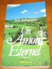 [R07472] Un Amour Eternel, Iris Johansen