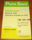 [R07478] Prépa Santé : Entraînement épreuve orale concours d entrée en IFSI, G. Benoist, CEPIEC