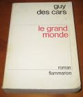 [R07566] Le grand monde, Guy des Cars