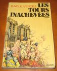 [R07577] Les tours inachevées, Raoul Vergez