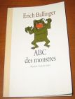 [R07603] ABC des monstres, Erich Ballinger