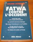 [R07638] Fatwa contre l occident, Roland Jacquard