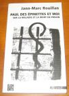 [R07703] Paul des épinettes et moi, sur la maladie et la mort en prison, Jean-Marc Rouillan