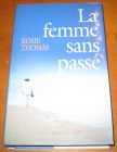 [R07727] La femme sans passé, Rosie Thomas