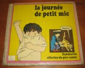 [R07748] La journée du petit mic, Sylvia Caveney