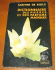 [R07840] Dictionnaire des pierres et des parfums magiques, Santini de Riols