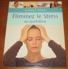 [R07864] Eliminez le stress au quotidien, Jonathan Hilton