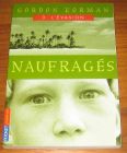 [R07935] Naufragés 3 - L évasion, Gordon Korman