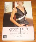 [R07937] Gossip Girl 10 - Comme si j allais te mentir…, Cecily von Ziegesar