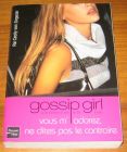 [R07938] Gossip Girl 2 - Vous m adorez, ne dites pas le contraire, Cecily von Ziegesar