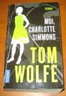 [R07991] Moi, Charlotte Simmons, Tom Wolfe