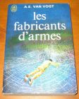 [R08050] Les fabricants d armes, A.E. Van Vogt