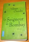 [R08126] Le Seigneur de Bombay, Vikram Chandra