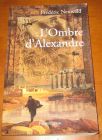 [R08154] Les Feux d Héphaïstos 1 - L ombre d Alexandre, Frédéric Neuwald