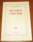 [R08157] Questions à mon père, Eric Fottorino