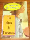 [R08204] La glace à l ananas, Christine de Rivoyre