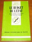 [R08251] Que sais-je ? Le budget de l état, Jean-Marie Cotteret et Claude Emeri