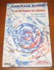 [R08305] La diététique du cerveau, de l intelligence et du plaisir, Jean-Marie Bourre