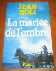 [R08314] La mariée de l ombre, Jean Noli