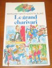 [R08324] Le grand charivari, Margaret Mahy et Quentin Blake