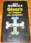 [R08354] Gisors et l énigme des templiers, Jean Markale