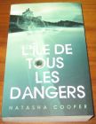 [R08400] L île de tous les dangers, Natasha Cooper