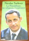 [R08433] La République, les religions, l espérance, Nicolas Sarkozy