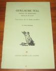 [R08443] Guillaume Tell, Arnold de Winkelried, Nicolas de Flüe - Trois héros de la Suisse primitive, René Rousseau