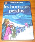 [R08480] Les horizons perdus, James Hilton