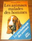 [R08501] Les animaux malades des hommes, Monique Brida