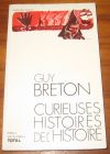 [R08528] Curieuses histoires de l Histoire, Guy Breton