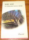 [R08567] Un ethnologue dans le métro, Marc Augé