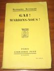 [R08582] Gai ! Marions-nous !, Germaine Acremant