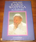 [R08616] Mon ami Karol Wojtyla, Mieczyslaw Malinski