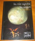 [R08691] La vie après la mort, Djénane Kareh Tager