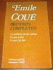 [R08710] Œuvres complètes : La maîtrise de soi-même, Ce que je dis, Ce que j ai fait, Emile Coué