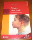 [R08712] Eduquer sans punir, apprendre l autodiscipline aux enfants, Dr Thomas Gordon