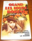 [R08724] Quand les loups rôdent. 1942 : deux enfants dans la guerre, Johan Bourret