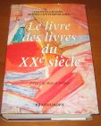 [R08835] Le livre des livres du Xxe siècle, collectif