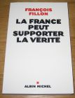 [R08867] La France peut supporter la vérité, François Fillon