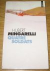 [R08868] Quatre soldats, Hubert Mingarelli