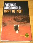 [R08934] Rapt de nuit, Patricia Macdonald