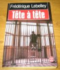 [R09034] Tête à tête, Frédérique Lebelley