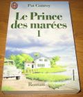 [R09047] Le prince des marées 1, Pat Conroy