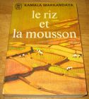 [R09055] Le riz et la mousson, Kamala Markandaya