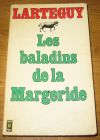 [R09064] Les baladins de la Margeride, Jean Larteguy